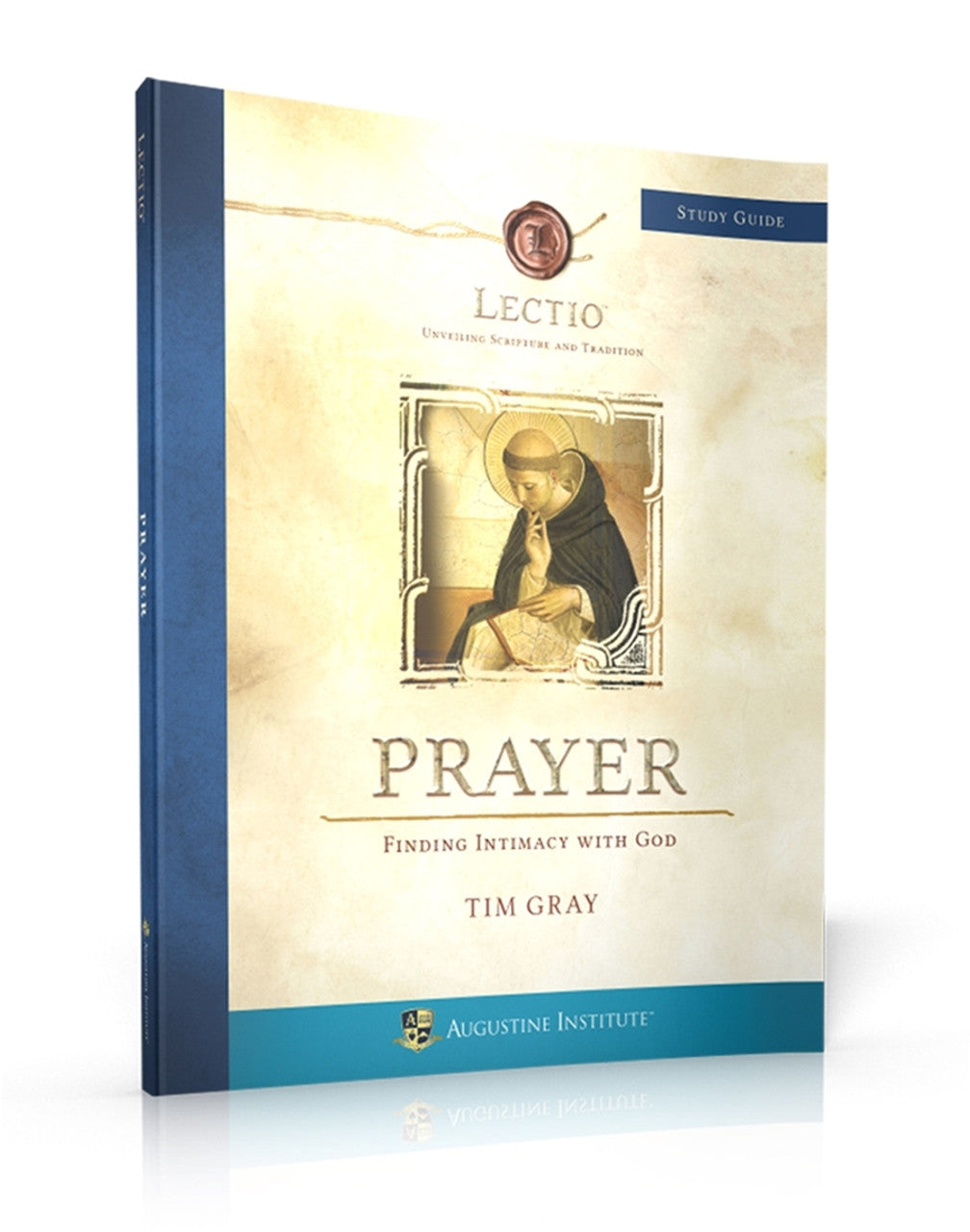 Lectio : Prayer : Finding Intimacy with God
(Study Guide)