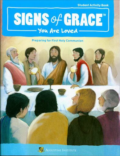 Signs of Grace : You Are Loved - Preparing for First Holy Communion (Student Guide + Activity Book Set)