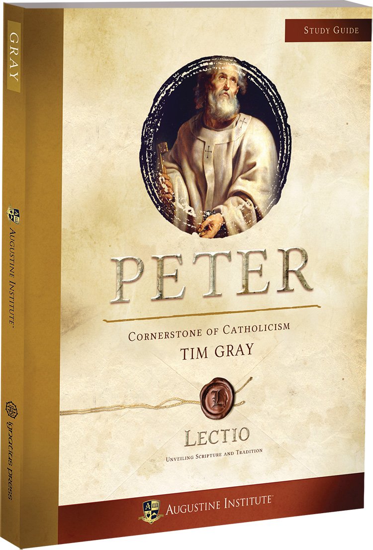 Lectio : Peter : Cornerstone of Catholicism
(Study Guide)