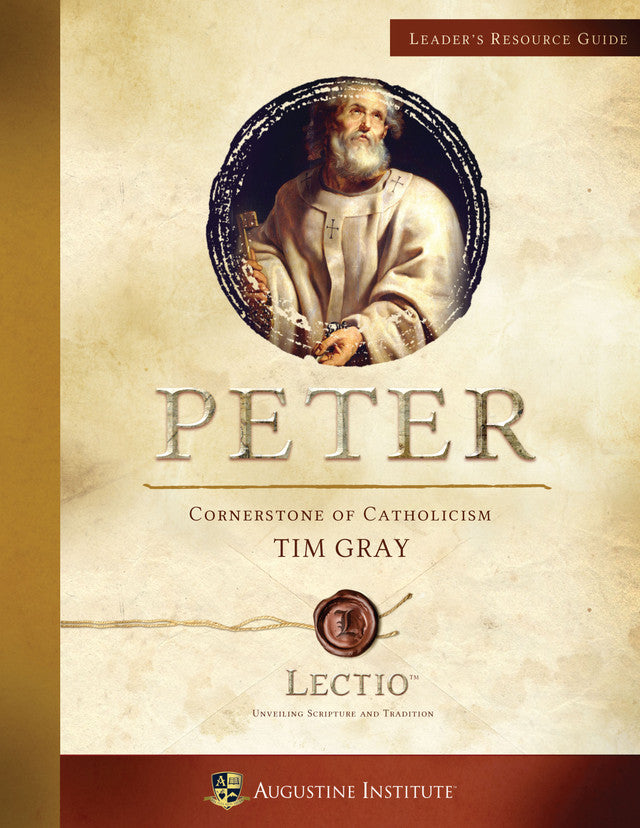 Lectio : Peter : Cornerstone of Catholicism (Leader's Guide)
