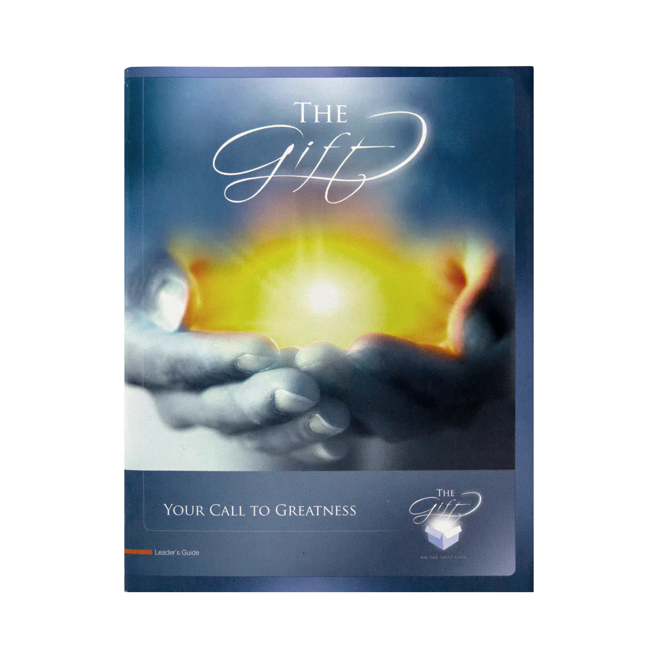 The Gift : Your Call to Greatness An Adult Faith Formation Program(Leader's Guide)