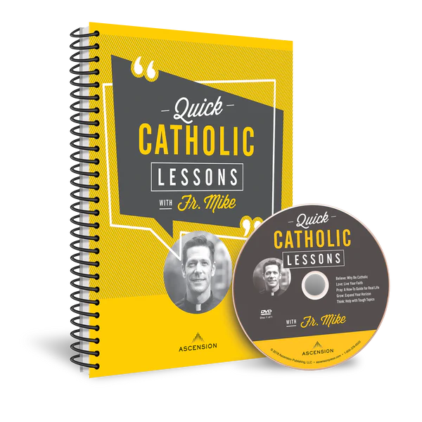Quick Catholic Lessons with Fr. Mike (DVD Set in Back Cover)
