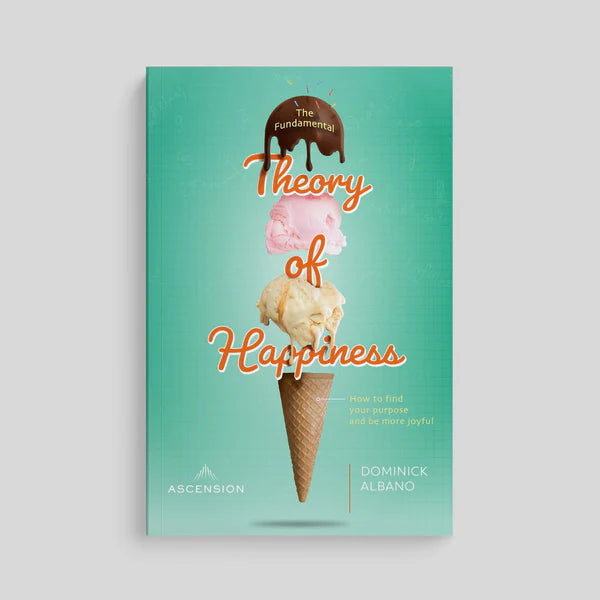 The Fundamental Theory of Happiness