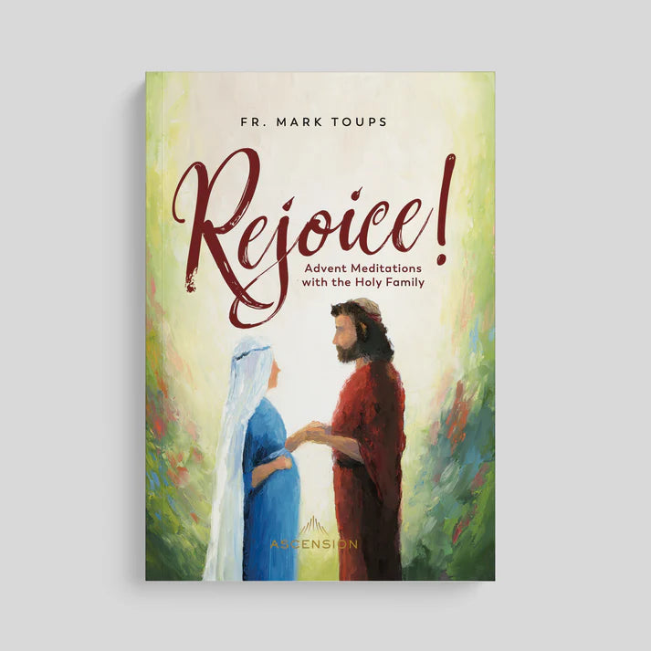 Rejoice! Advent Meditations with the Holy Family