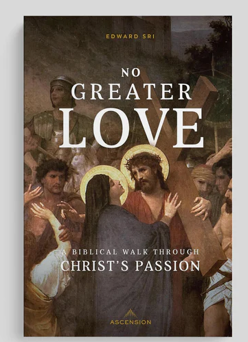 No Greater Love : A Biblical Walk through Christ's Passion
Book Only