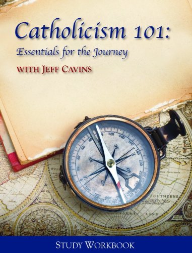 Catholicism 101: Essentials for the Journey (Study Workbook)