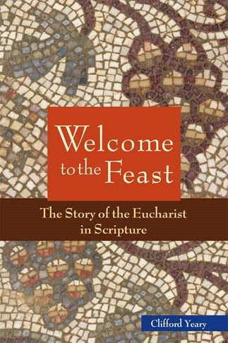 LRSS The Story of the Eucharist in Scripture : Welcome to the Feast Full Set