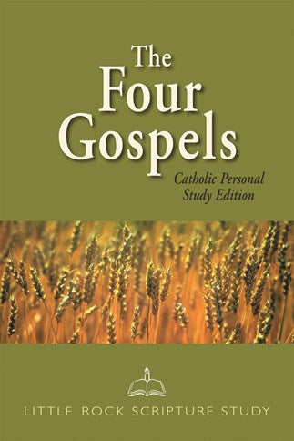 The Four Gospels : Catholic Personal Study Edition (Little Rock Scripture Study) LRSS