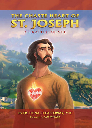THE CHASTE HEART OF ST. JOSEPH - A GRAPHIC NOVEL