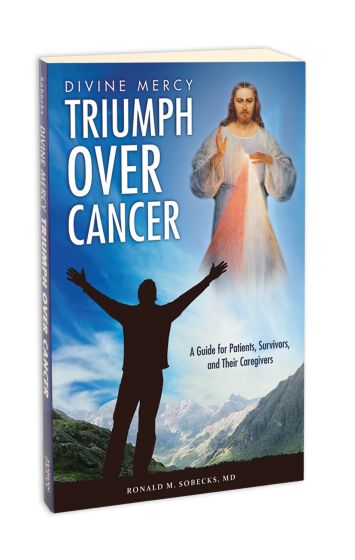 DIVINE MERCY, TRIUMPH OVER CANCER