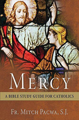 Mercy : A Bible Study Guide for Catholics