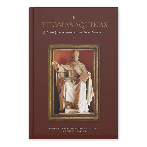 The Thomas Aquinas (Red) : 
Selected Commentaries on the New Testament