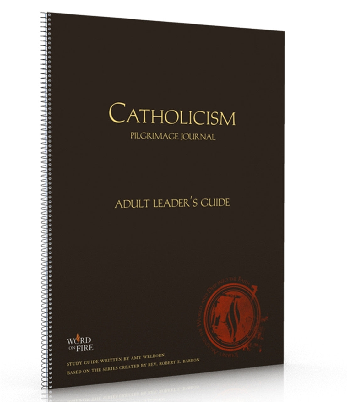 Catholicism Pilgrimage Journal(Adult Leader's Guide) Binders Based by Rev. Robert E. Barron