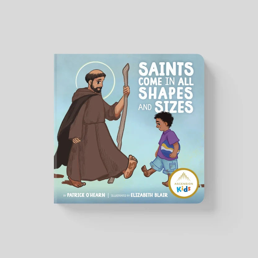 Saints Come in All Shapes and Sizes