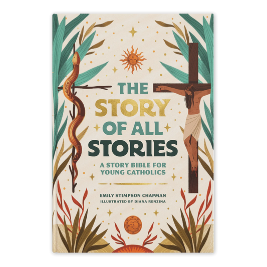 The Story of All Stories - A Story Bible for Young Catholics